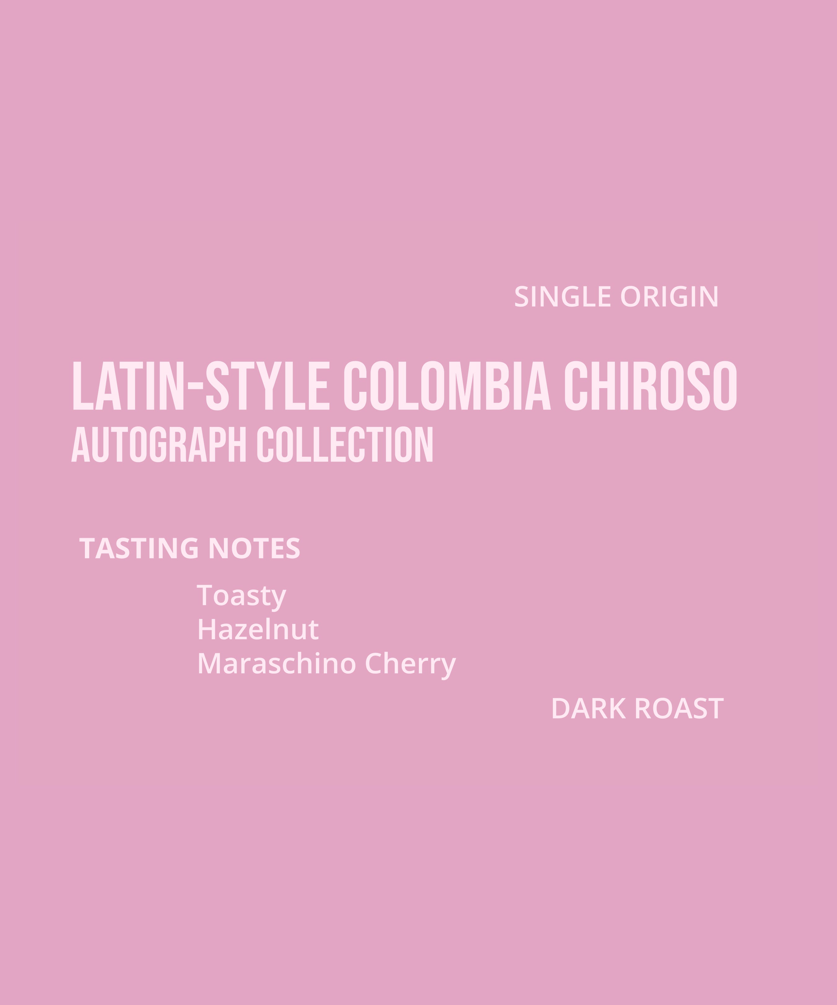 latin style columbia chiroso coffee